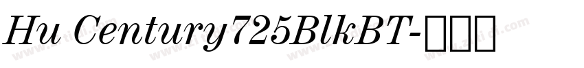 Hu Century725BlkBT字体转换